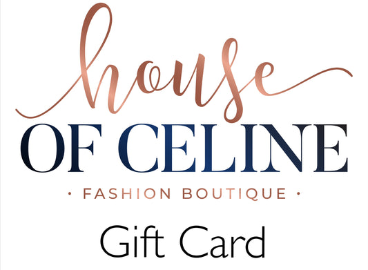 House of Celine E-Gift Cards